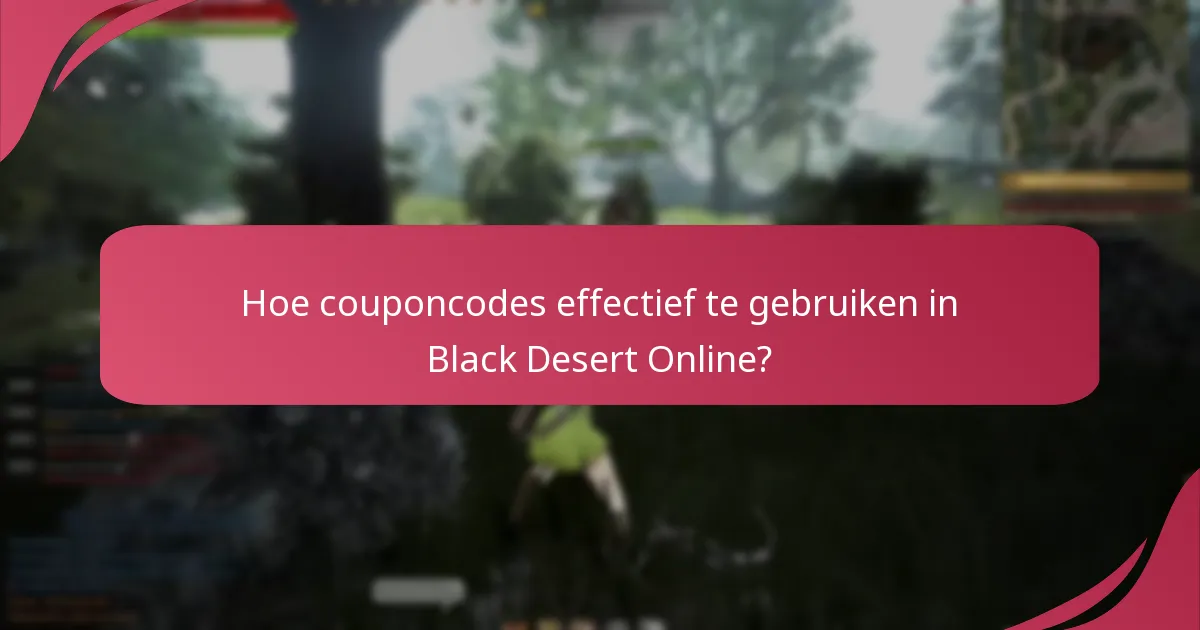 Hoe verbeteren couponcodes de spelervaring in Black Desert Online?