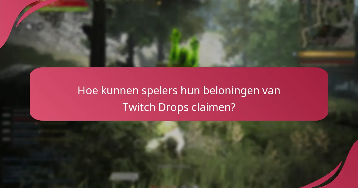 Wat zijn de geschiktheidseisen voor Twitch Drops in Black Desert Online?