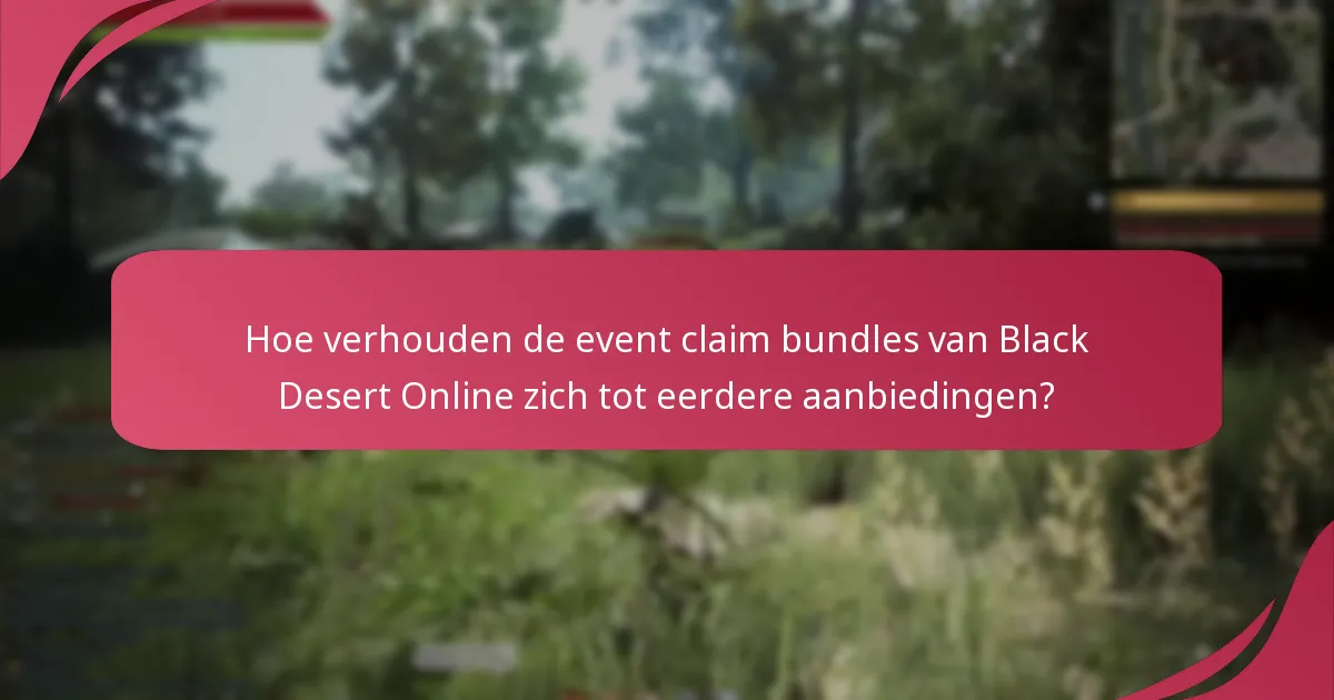 Wat vinden spelers van de event claim bundles van Black Desert Online?