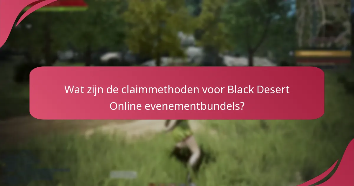 Wat zijn de beloningsniveaus voor Black Desert Online evenementbundels?