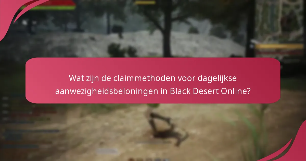 Wat zijn de voordelen van deelname aan dagelijkse aanwezigheidsbeloningen?