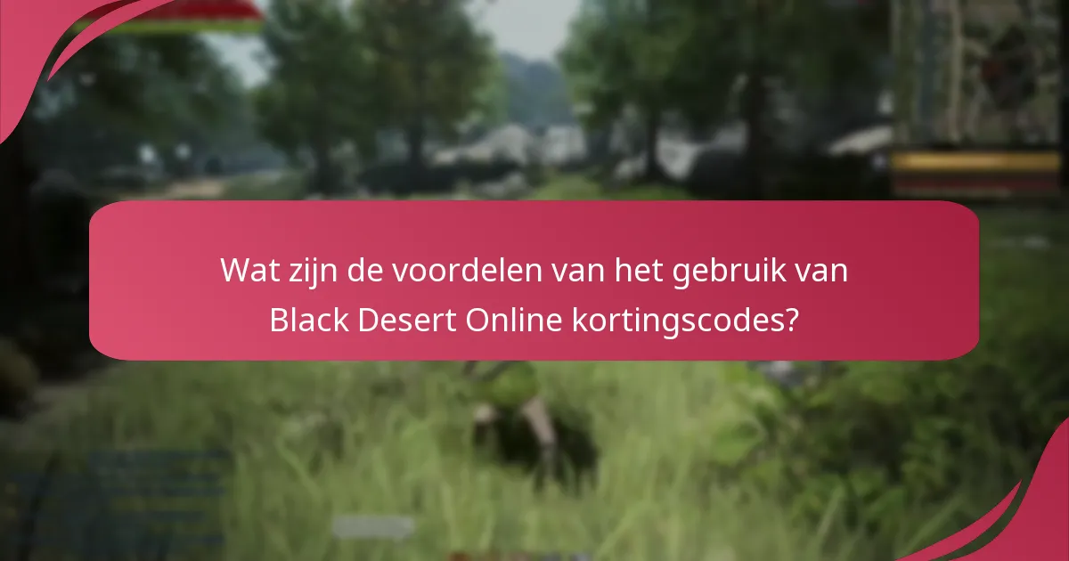 Welke bronnen bieden geldige Black Desert Online kortingscodes?