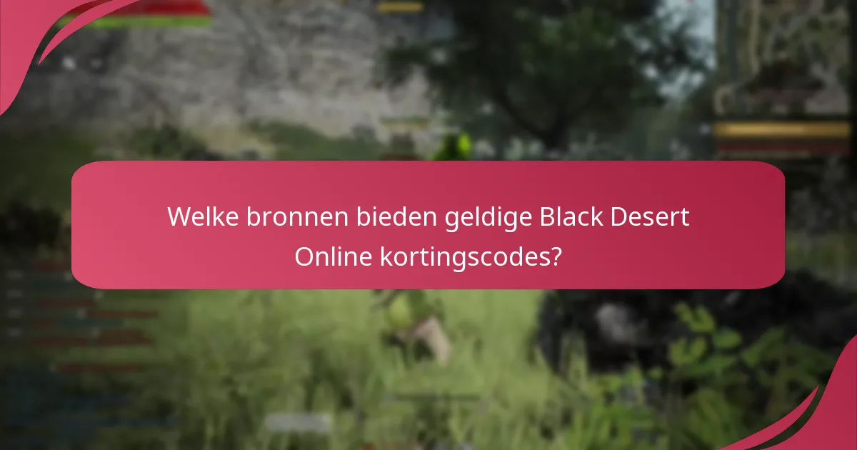 Wat zijn de voordelen van het gebruik van Black Desert Online kortingscodes?