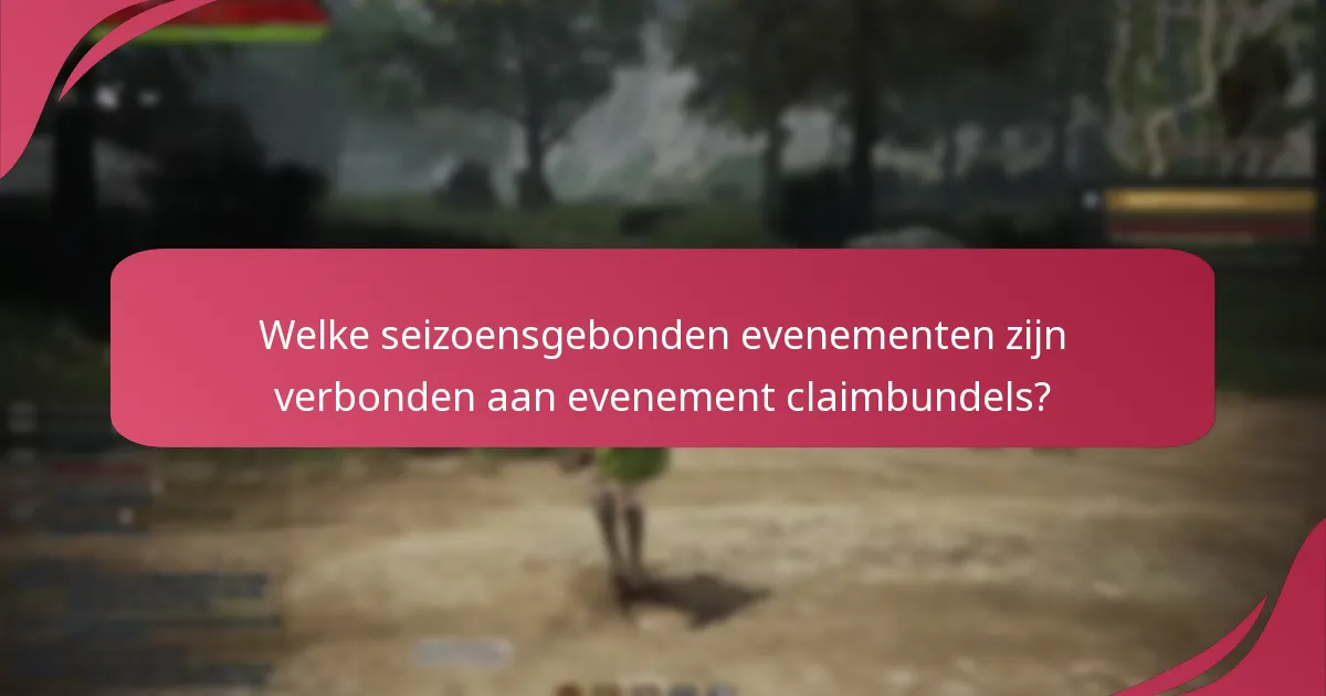 Welke speciale gelegenheden hebben evenement claimbundels?